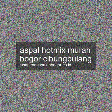 Aspal Hotmix Murah Cibungbulang