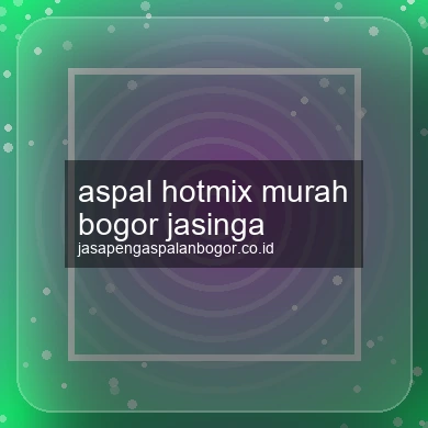 Aspal Hotmix Murah Jasinga