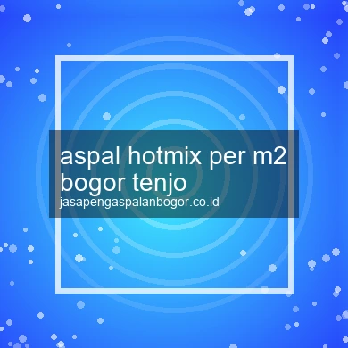Aspal Hotmix Per M2 Tenjo