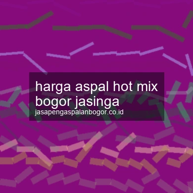 Harga Aspal Hot Mix Jasinga
