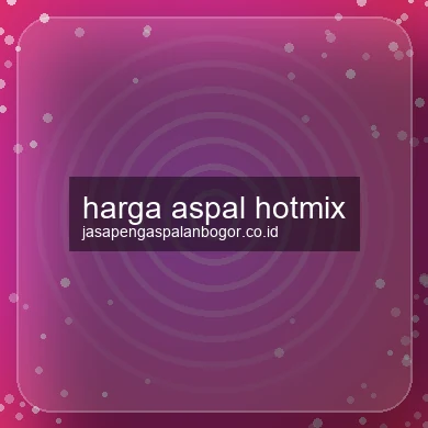 Harga Aspal Hotmix
