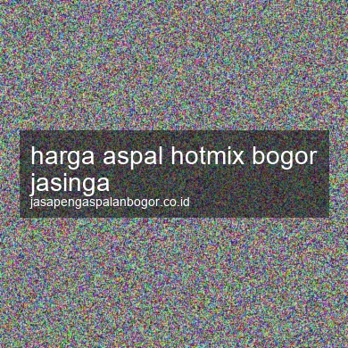Harga Aspal Hotmix Jasinga