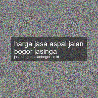 Harga Jasa Aspal Jalan Jasinga