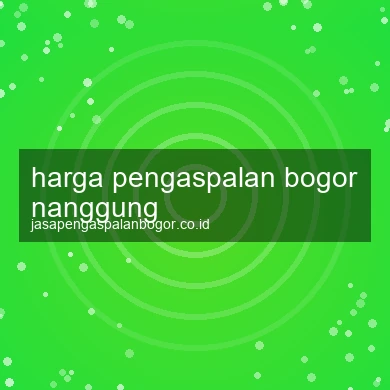 Harga Pengaspalan Nanggung