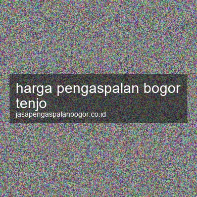 Harga Pengaspalan Tenjo