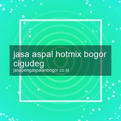 Jasa Aspal Hotmix Cigudeg