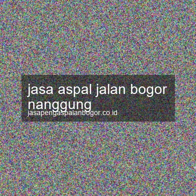 Jasa Aspal Jalan Nanggung
