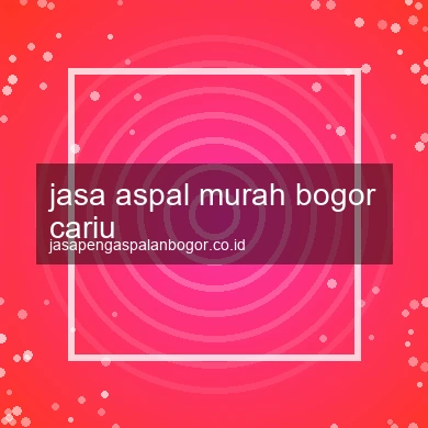 Jasa Aspal Murah Cariu