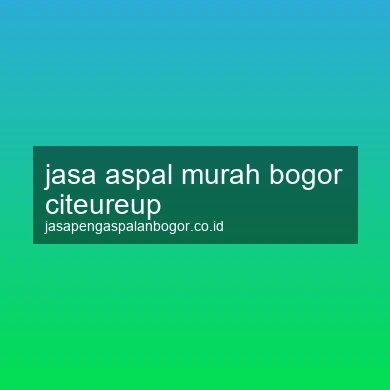 Jasa Aspal Murah Citeureup