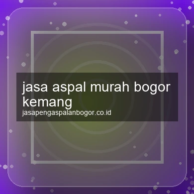 Jasa Aspal Murah Kemang
