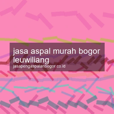Jasa Aspal Murah Leuwiliang