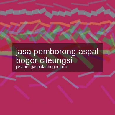 Jasa Pemborong Aspal Cileungsi