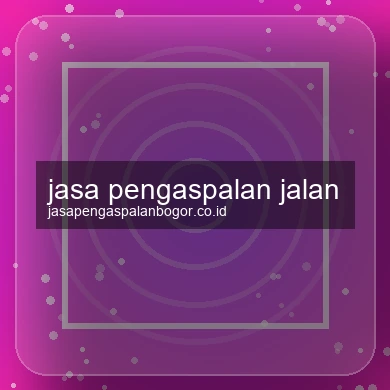 Jasa Pengaspalan Jalan