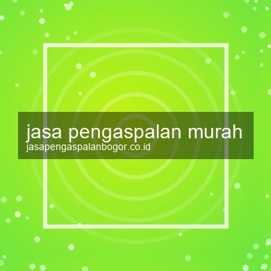 Jasa Pengaspalan Murah