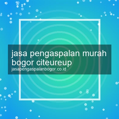 Jasa Pengaspalan Murah Citeureup