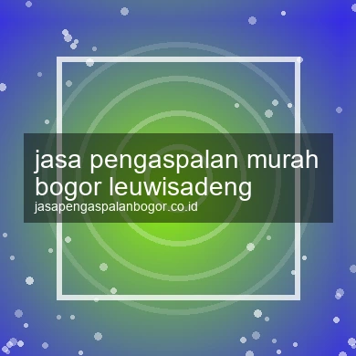 Jasa Pengaspalan Murah Leuwisadeng