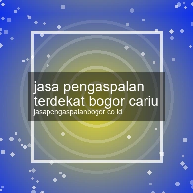 Jasa Pengaspalan Terdekat Cariu