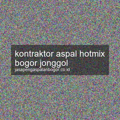Kontraktor Aspal Hotmix Jonggol