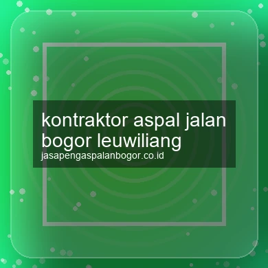 Kontraktor Aspal Jalan Leuwiliang