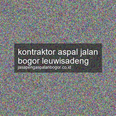 Kontraktor Aspal Jalan Leuwisadeng