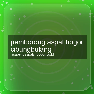 Pemborong Aspal Cibungbulang