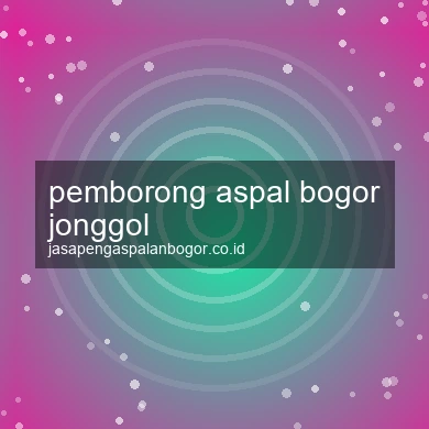 Pemborong Aspal Jonggol